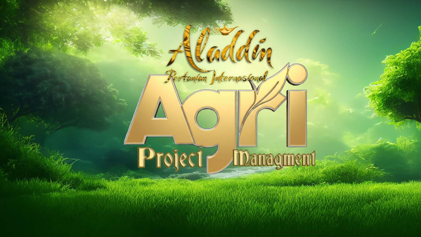 Project Management Aladdin Pertanian