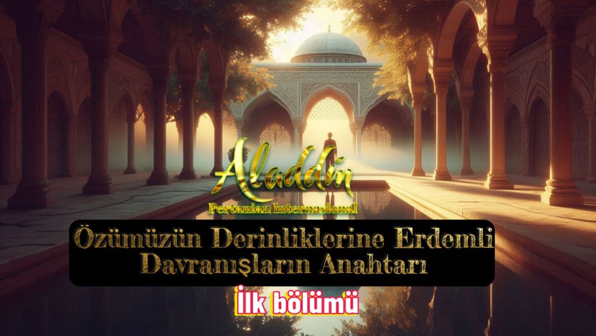 1. Özümüzün Derinliklerine Yolculuk